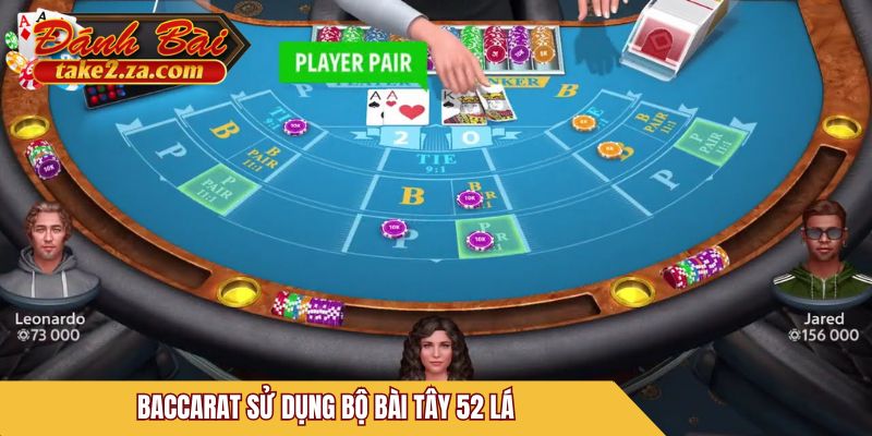 Baccarat sử dụng bộ bài Tây 52 lá