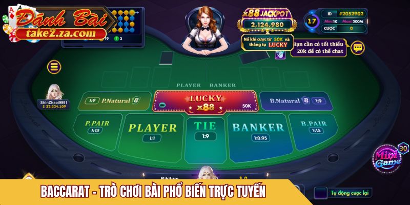 Baccarat - Trò chơi bài phổ biến trực tuyến
