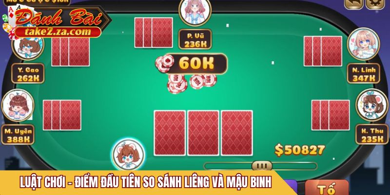 Luật chơi - điểm đầu tiên so sánh Liêng và Mậu Binh