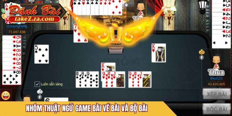 Nhóm thuật ngữ game bài về bài và bộ bài