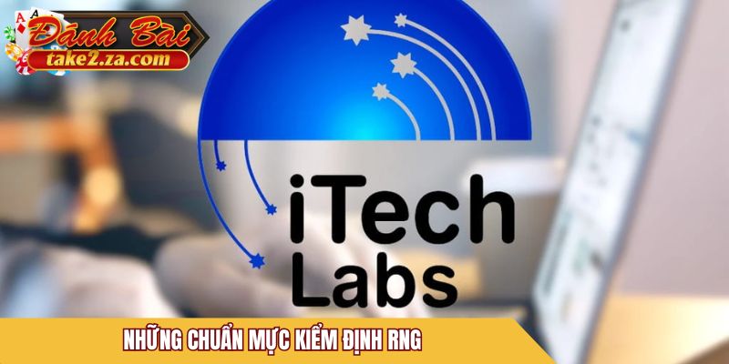 Những chuẩn mực kiểm định RNG