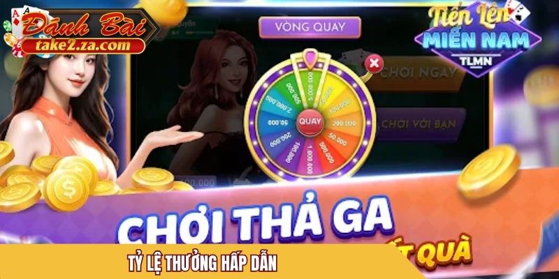 Tỷ lệ thưởng hấp dẫn